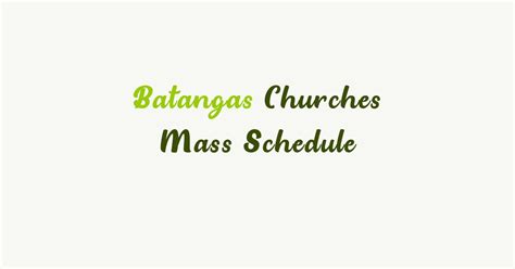 basilica batangas city mass schedule|SCHEDULE OF MASSES .